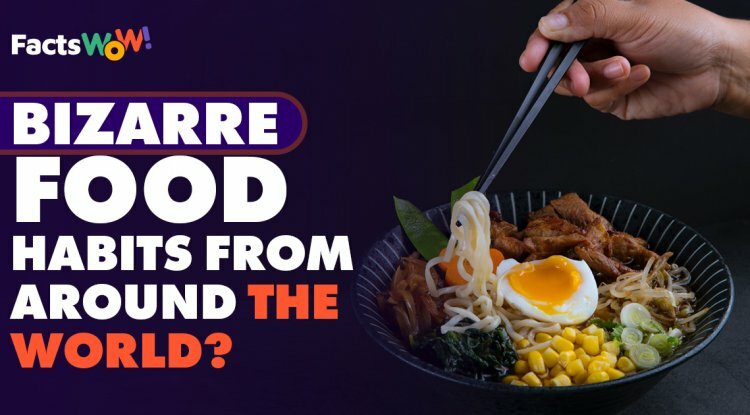 Did you know about these bizarre food habits from around the world? Let’s see what it is.