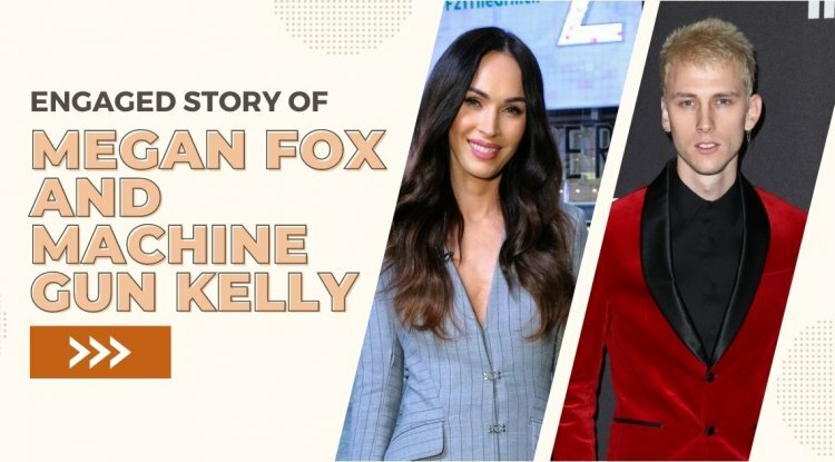Engaged Story Of Celebrity Couples Megan Fox and Machine Gun Kelly Is Announced In Instagram Post 