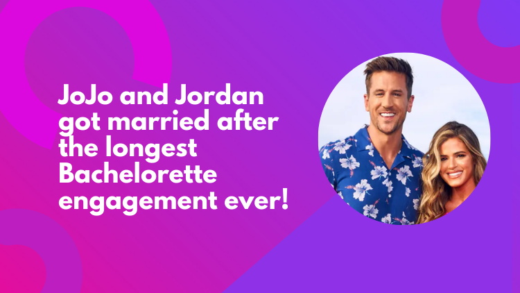 JoJo and Jordan got married after the longest Bachelorette engagement ever!