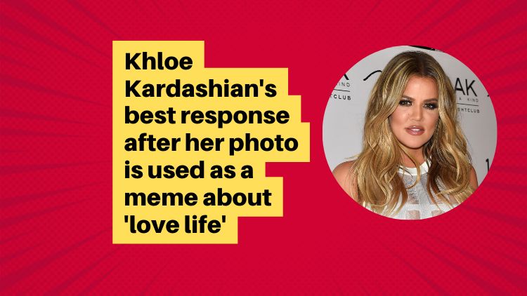 Khloe Kardashian's Best Response After Her Photo Is Used As A Meme ...