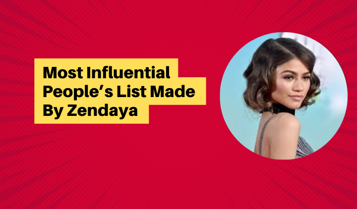 most-influential-people-s-list-made-by-zendaya