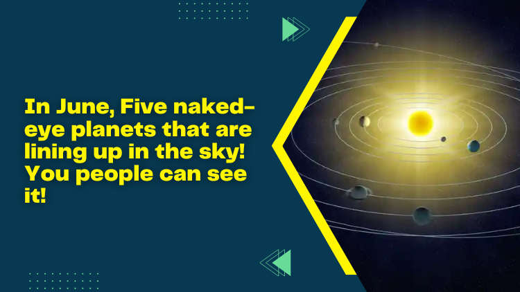 In June Five Naked Eye Planets That Are Lining Up In The Sky You People Can See It