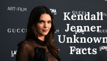 Kendall Jenner, Unknown Facts That You Want To Know!