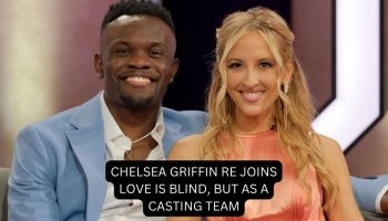 Chelsea Griffin Re-Joins Love Is Blind, But As A Casting Team