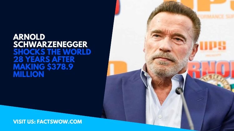 Arnold Schwarzenegger shocks the world 28 years after making $378.9 Million