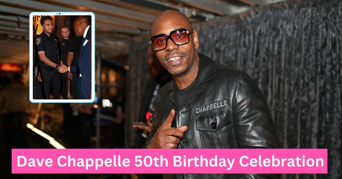 50th Birthday Celebration Of Dave Chappelle With Star studded Bash