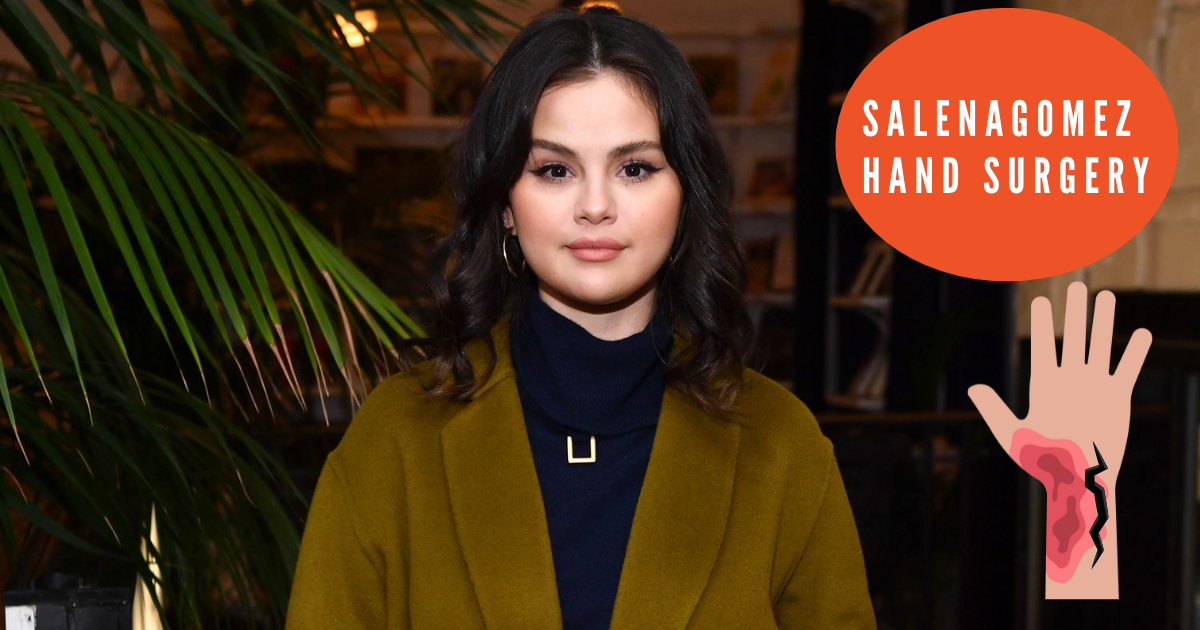 Selena Gomez Revealed That She Had Surgery After Breaking Her Hand